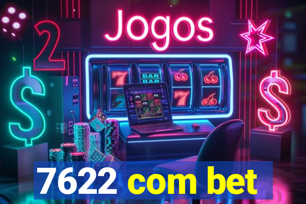 7622 com bet